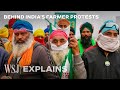 India Unrest: Why Farmers Are Protesting Ahead of Election | WSJ