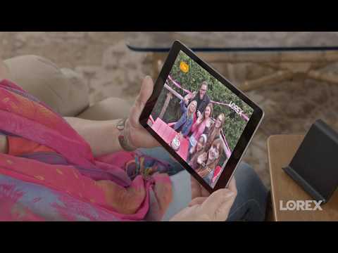 VIDEO: Lorex Technology: Capture Moments That Matter