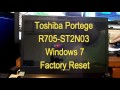 Toshiba Portege R705-ST2N03 Factory Reset Windows 7