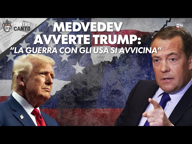Medvedev a Trump: "La guerra con gli USA si avvicina" - Controcanto - Rassegna stampa 29 luglio 2025