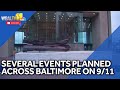 Several events planned across Baltimore region to commemorate 9/11