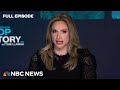 Top Story with Tom Llamas - June 13 | NBC News NOW