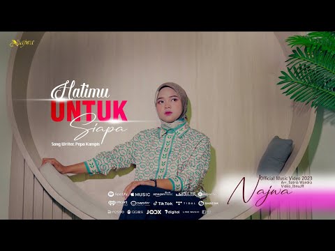 Najwa Yetrina - Hatimu Untuk Siapa (Official Music Video)