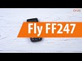 Распаковка Fly FF247 / Unboxing Fly FF247
