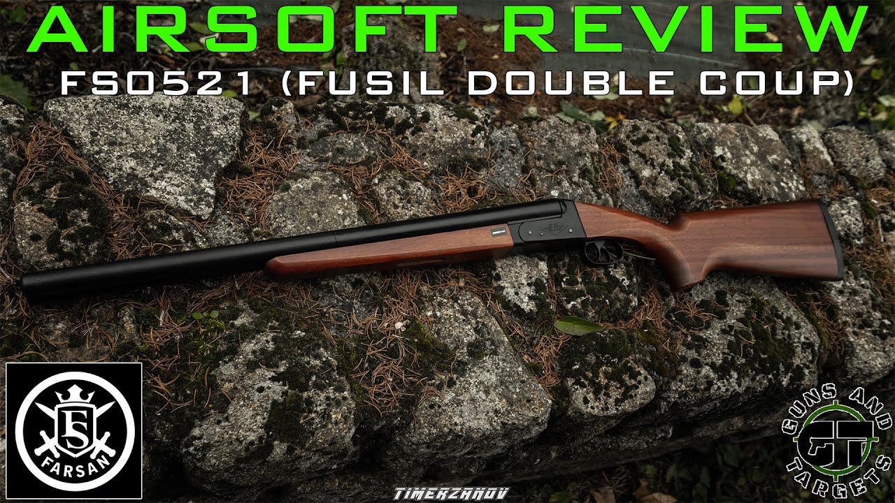 Airsoft Review #200 Farsan FS0521 (Fusil Double Coup) Gaz (GUNS AND TARGETS) [FR]