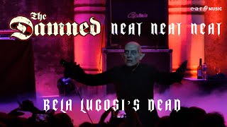 The Damned &#39;Neat Neat Neat / Bela Lugosi&#39;s Dead&#39; from &#39;A Night Of A Thousand Vampires&#39;