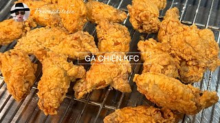 GÀ CHIÊN KFC công thức mới đơn giản hơn
