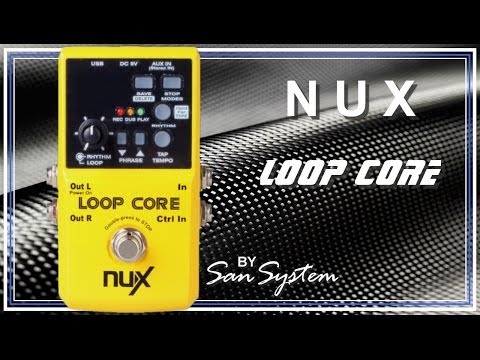 Guitar Effects - NUX " Loop Core "