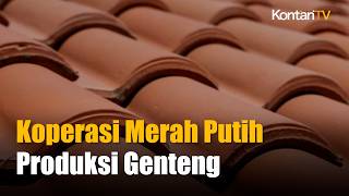 Kopdes Merah Putih Siap Jalankan Program Gentengisasi