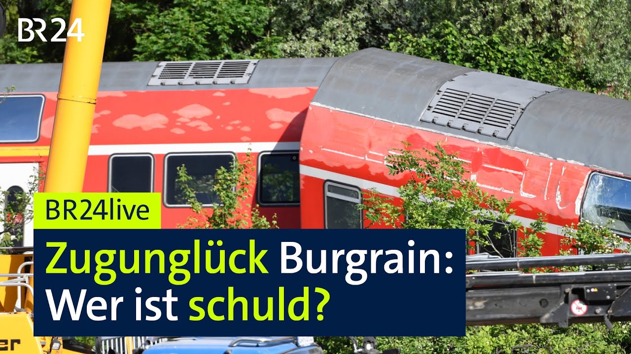 Prozessauftakt nach Zugunglück von Burgrain – Anklage wegen fahrlässiger Tötung | BR24live