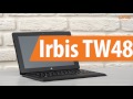 Распаковка Irbis TW48 / Unboxing Irbis TW48