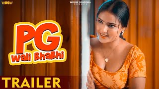 PG Wali Bhabhi WooW Hindi Web Series 2025 Video HD