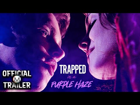 Trapped in a Purple Haze'