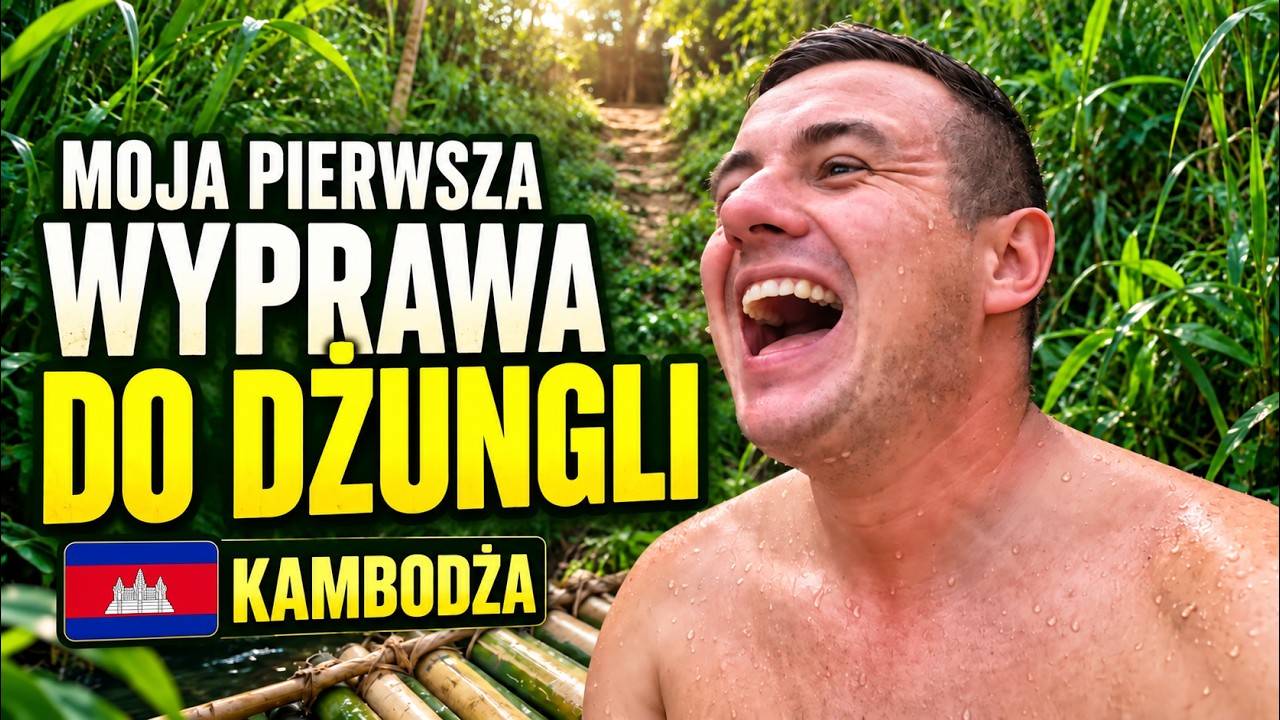 Moja pierwsza wyprawa do dżungli, początek - Kambodża (odc. 166)