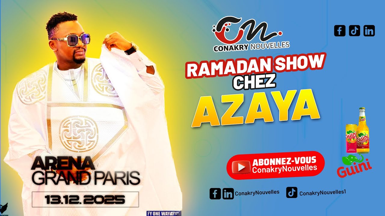 Conakry Nouvelles RAMADAN SHOW CHEZ AZAYA 2025 N1