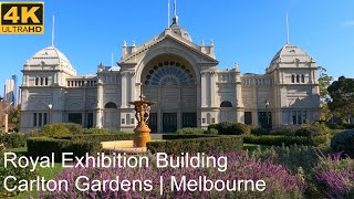 Walking Around Royal Exhibition Building and Carlton Gardens | Melbourne Australia