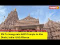 PM To Inaugurate BAPS Temple In Abu Dhabi | India- UAE Alliance | NewsX