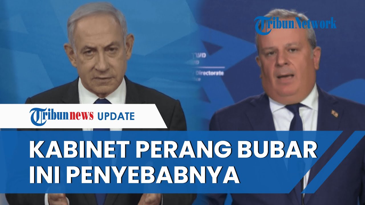 Penyebab Netanyahu Bubarkan Kabinet Perang Israel, Ada Sosok Penting yang Mundur dari Pemerintahan
