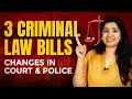 What are the 3 New Criminal Laws in India  Old & New Explained