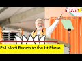 People Voting For NDA | PM Modi Reacts to the 1st Phase | 2024 General Election | NewsX