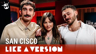 San Cisco - &#39;Summer Days&#39; (live for Like A Version)