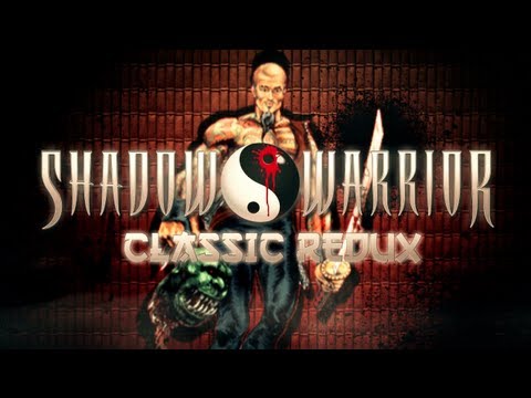 video Shadow Warrior Classic Redux
