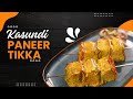 Kasundi Paneer Tikka | How to Make Kasundi Paneer Tikka | Sanjeev Kapoor Khazana
