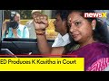 ED Produces K Kavitha in Court Today | Judicial Custory Extended Till April 9 | NewsX