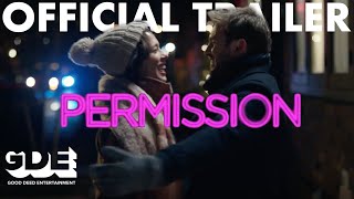 Permission Official Trailer
