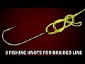 Best 5 Fishing Knots For Braided Line