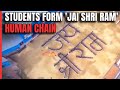 Ayodhya Ram Mandir | Delhi School Students Form Human Chain Of Jai Shri Ram
