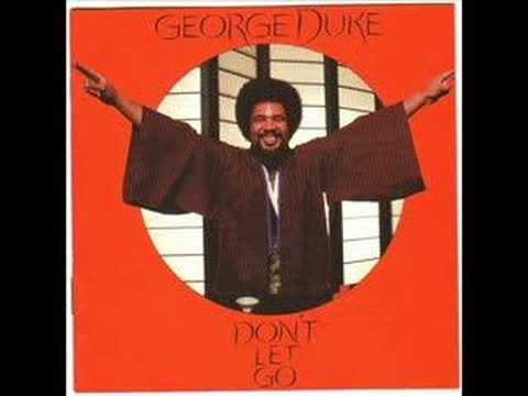 George Duke "Don't Let Go"