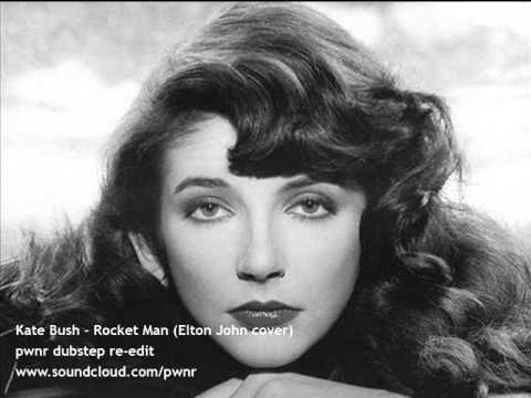 Rocket man - Kate Bush/Elton John (pwnr dubstep re…