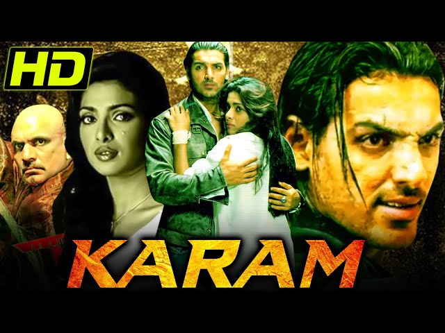 करम (HD) - प्रियंका चोपड़ा बर्थडे स्पेशल सुपरहिट बॉलीवुड फिल्म | John Abraham, Bharat Dabholkar