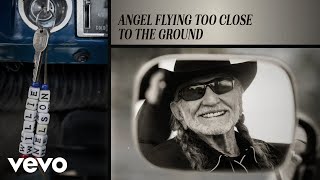 Willie Nelson - Angel Flying Too Close to the Ground (Official Audio)