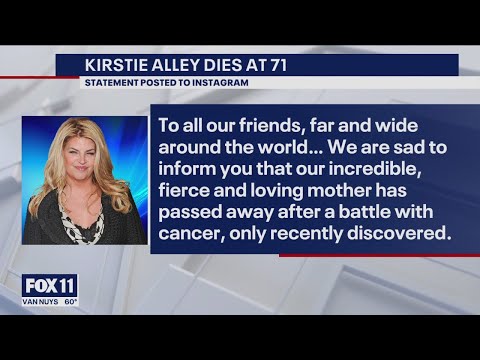 Actress Kirstie Alley dead at 71