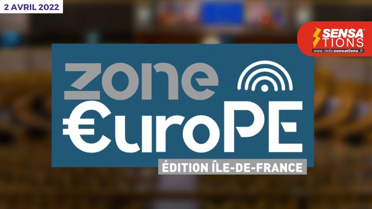 Zone Europe. 2 avril 2022