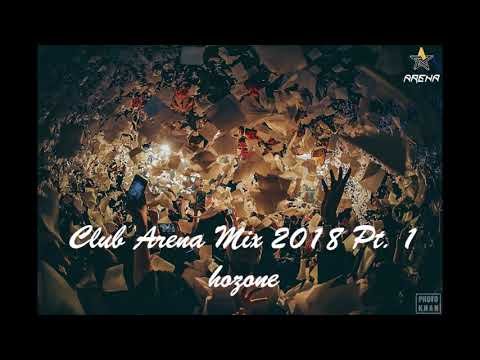 Club Arena Mix 2018 Pt.1 ( 2018 클럽 아레나 믹스 )