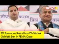ED Summons Ashok Gehlots Son | Raids Rajasthan Congress Chiefs Residence In Paper Leak Case