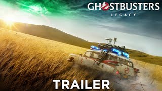 Ghostbusters: Legacy - Trailer #