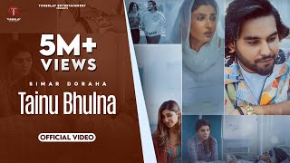 Tainu Bhulna – Simar Doraha, Shipra Goyal ft Ginni Kapoor & Sana Sultan | Punjabi Song Video HD