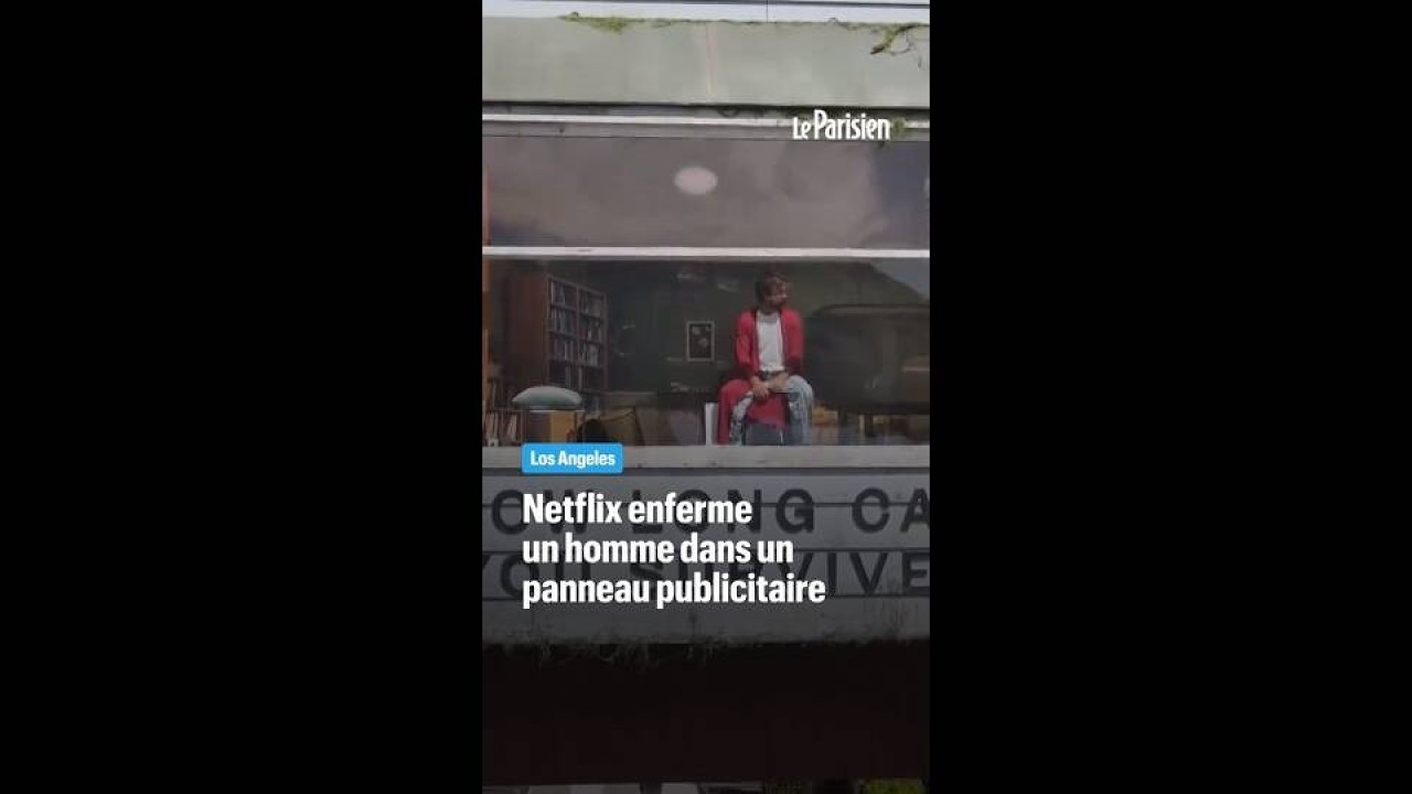 Netflix enferme un homme dans un panneau publicitaire
