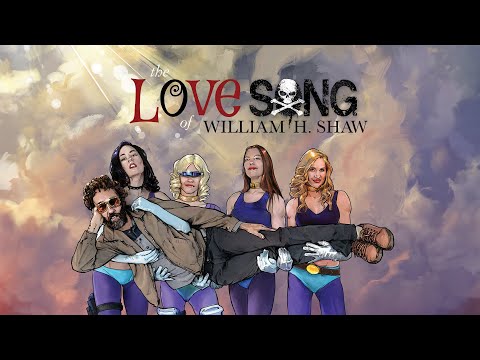 The Love Song of William H. Shaw'