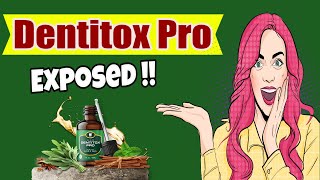 Dentitox Pro Review | Does Dentitox Pro Work?