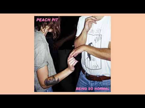 PEACH PIT - Being So Normal (Full Album)