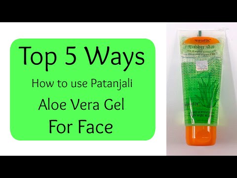 How to Use Patanjali Aloe Vera Gel for Face | 5 Best Ways
