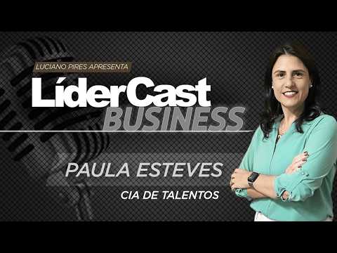 LíderCast 408 - Paula Esteves