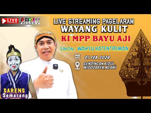 🔴Live WAYANG KULIT KI MPP BAYU AJI ~ lakon Wahyu Katentreman _Live Gendingan Lor Widodaren Ngawi