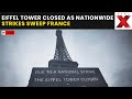 LIVE: Eiffel Tower closed as nationwide strikes sweep France against harsh | France | Protest