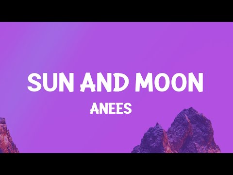 Upload mp3 to YouTube and audio cutter for Anees - Sun and Moon (Lyrics) download from Youtube